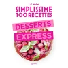 Hachette Pratique Livre culinaire SIMPLISSIME DESSERTS EXPRESS - 4MURS