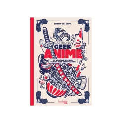 Hachette Pratique Livre culinaire GASTRONOGEEK - ANIME - 4MURS