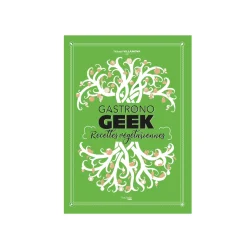 Hachette Pratique Livre culinaire GASTRONOGEEK RECETTES VÉGÉTARIENNES