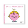 Hachette Pratique Livre enfant MADAME PRINCESSE - 4MURS