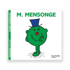 Hachette Pratique Livre enfant MONSIEUR MENSONGE - 4MURS