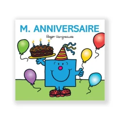 Hachette Pratique Livre enfant MONSIEUR ANNIVERSAIRE - 4MURS