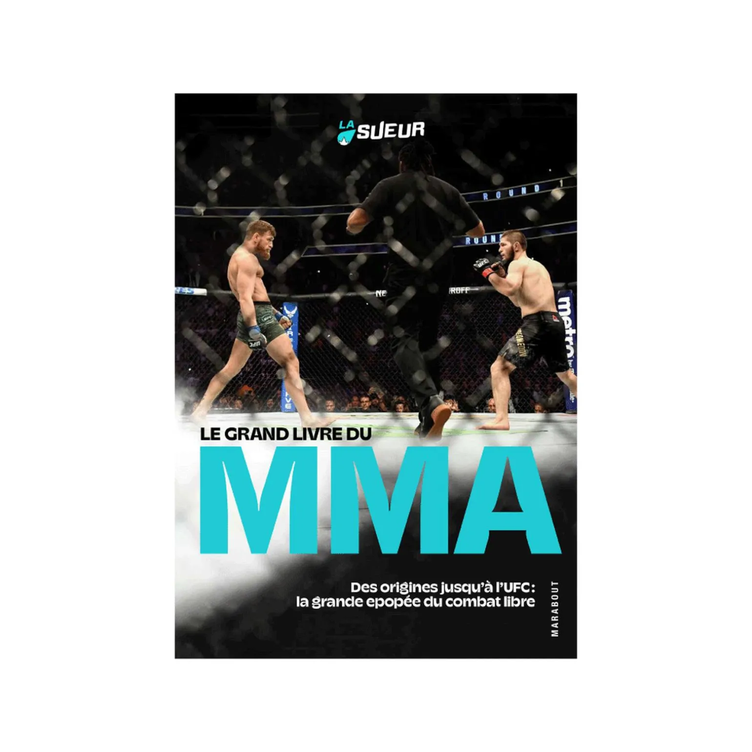 Hachette Pratique Livre sport LE GRAND LIVRE DU MMA - 4MURS