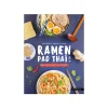 Larousse Pratique Livre culinaire RAMEN, PAD THAÏ ET CIE : NOUILLES À TOUTES LES SAUCES