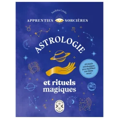 Livre bien-être ASTROLOGIE ET RITUELS MAGIQUES - 4MURS