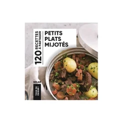 Livre culinaire TOUS EN CUISINE : PETITS PLATS MIJOTÉS - 4MURS