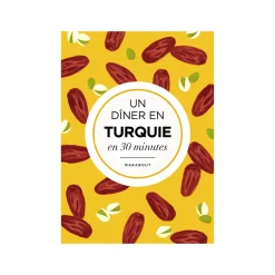 Livre culinaire UN DÎNER EN TURQUIE - 4MURS