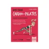 Livre sport MON CAHIER CARDIO PILATES - 4MURS