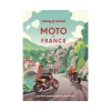 Lonely planet Livre voyage et nature MOTO EN FRANCE - 4MURS
