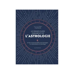 Marabout Livre bien-être LE GRAND GUIDE DE L'ASTROLOGIE - 4MURS
