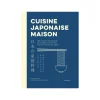 Marabout Livre culinaire CUISINE JAPONAISE MAISON - 4MURS